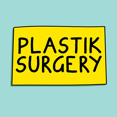 Plastik Surgery