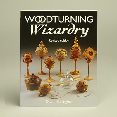 Woodturning Wizardry by David Sprigett